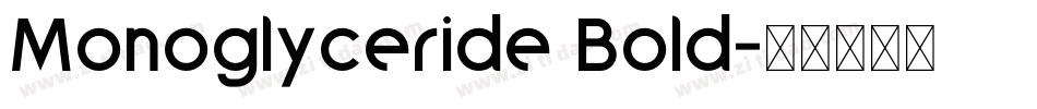 Monoglyceride Bold字体转换